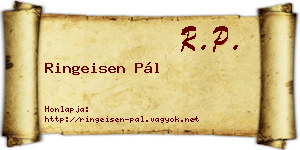 Ringeisen Pál névjegykártya